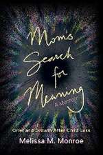 Mom's Search for Meaning