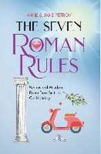 The Seven Roman Rules