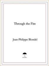 Through the Fire