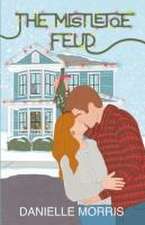 The Mistletoe Feud
