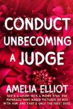Conduct Unbecoming a Judge