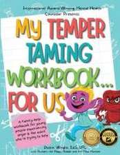 My Temper Taming Workbook... for Us