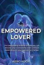 The Empowered Lover