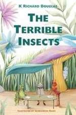 The Terrible Insects