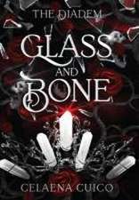 Glass and Bone