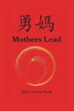 Mothers Lead