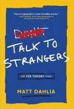 Talk to Strangers