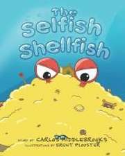 The Selfish Shellfish