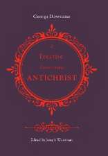 A Treatise Concerning Antichrist