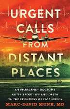 Urgent Calls from Distant Places