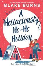 A Hellaciously Ho-Ho Holiday