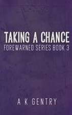 Taking a Chance