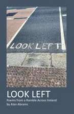 LOOK LEFT