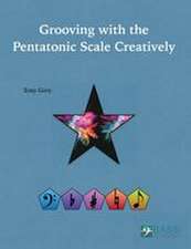 Grooving with the Pentatonic Scale Creatively