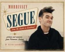 Morrissey Segue