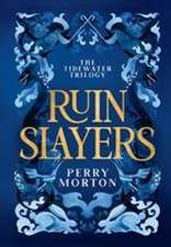 Ruin Slayers